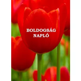 Miskovics Gábor: Boldogságnapló - ÚJ