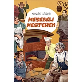 Mesebeli mesterek - Novák Gábor