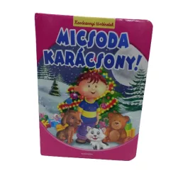 Karácsonyi történetek - Micsoda karácsony!