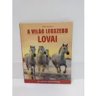 A világ legszebb lovai - ismeretterjesztő