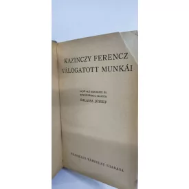 Kazinczy Ferenc válogatott munkái