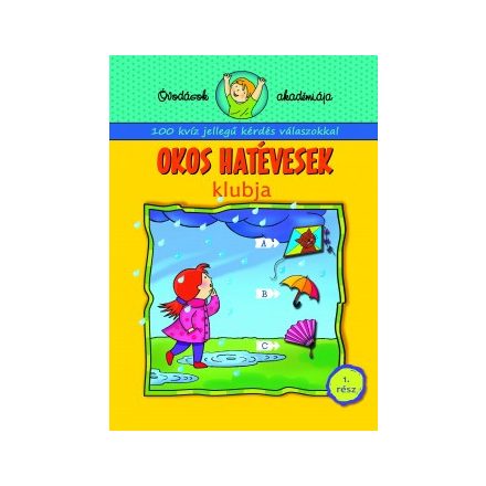 Okos hatévesek klubja 1. rész - Óvodások akadémiája - ÚJ
