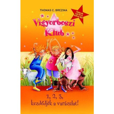 Vigyorboszi Klub - 1,2,3, kezdődjék a varázslat! - Thomas C. Brezna