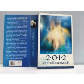 Srí Ram Kaa – Kira Raa: 2012 Van választásod