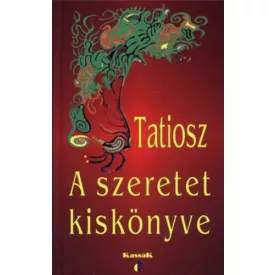 Tatiosz: A szeretet kiskönyve