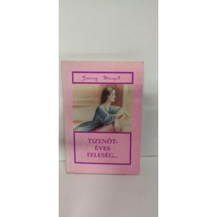 Bozzay Margit: Tizenötéves feleség
