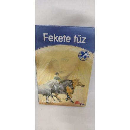 Angela Dorsey - Fekete tűz (Őrangyal 1.) - Pony Club