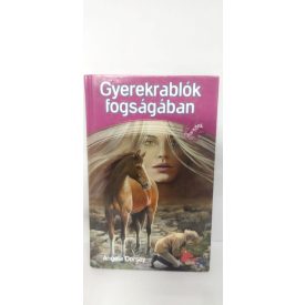   Angela Dorsey - Gyerekrablók fogságában (Őrangyal 5.) - Pony Club