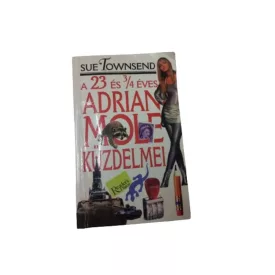 Sue Townsend - A 23 és 1/2 éves Adriane Mole küzdelmei