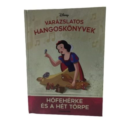 Disney - Varázslatos hangosköyvek - Hófehérke és a hét törpe (CD nélkül, csak mesekönyv)