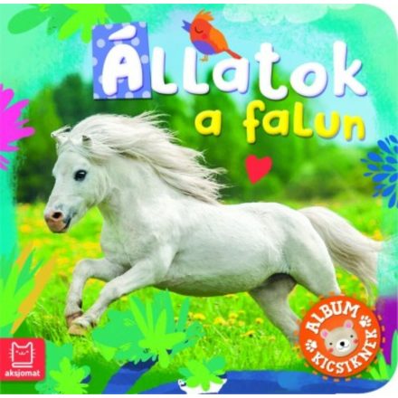Album kicsiknek - Állatok a falun - ÚJ