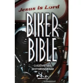 Biker ​Bible - Újszövetség motorosoknak