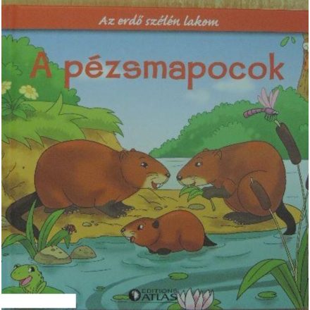 A pézsmapocok - Az erdő szélén lakom-sorozat