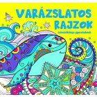 Varázslatos rajzok - színezőkönyv gyerekeknek - ÚJ