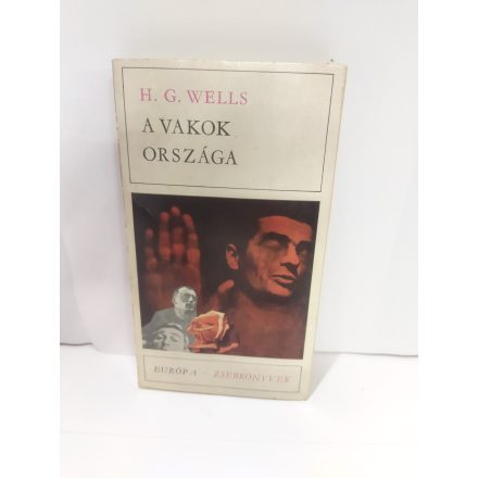 H.G. Wells: A vakok országa