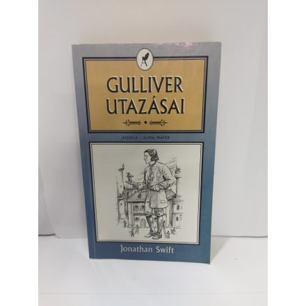Gulliver utazásai - Jonathan Swift