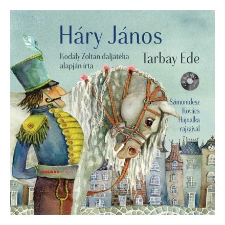 Tarbay Ede: Háry János - CD melléklettel