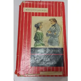   Mikszáth Kálmán: Az ​eladó birtok / Prakovszky, a siket kovács (Móra, 1964, Csíkos könyvek)