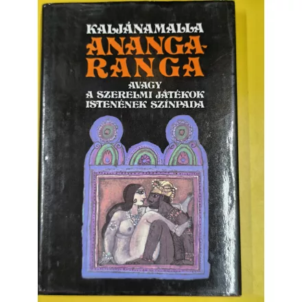 Kaljánamalla: Anangaranga, avagy a szerelmi játékok istenének színpada