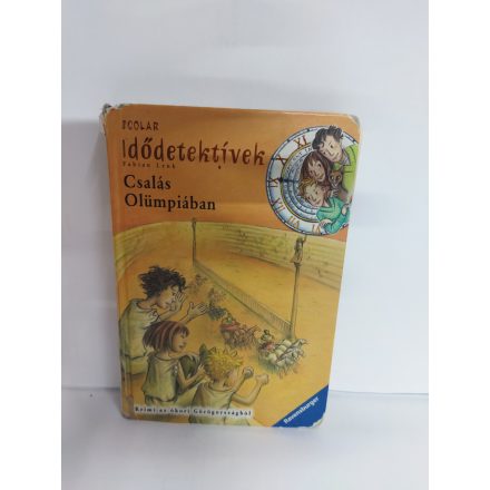 Scolar - Idődetektívek - Fabian Lenk: Csalás Olümpiában - használtabb!