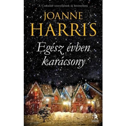 Joanne Harris: Egész évben karácsony 