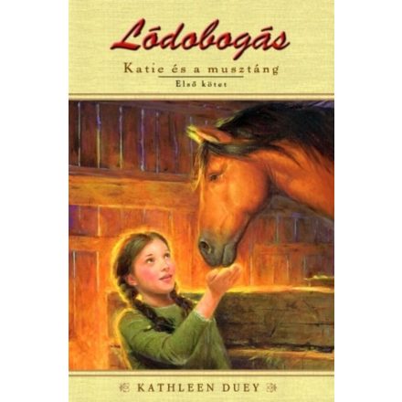Lódobogás - Katie és a musztáng