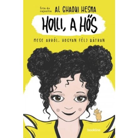 Al Ghaoui Hesna: Holli, a hős (Holli 1.)
